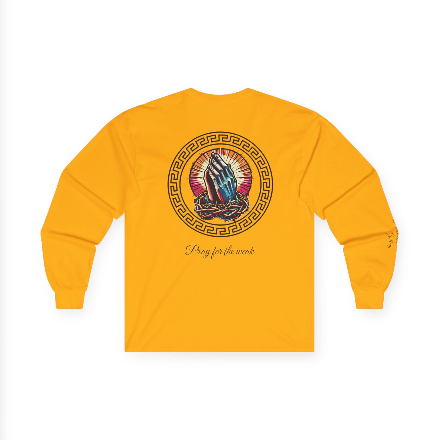 Pray for the weak Long Sleeve Tee