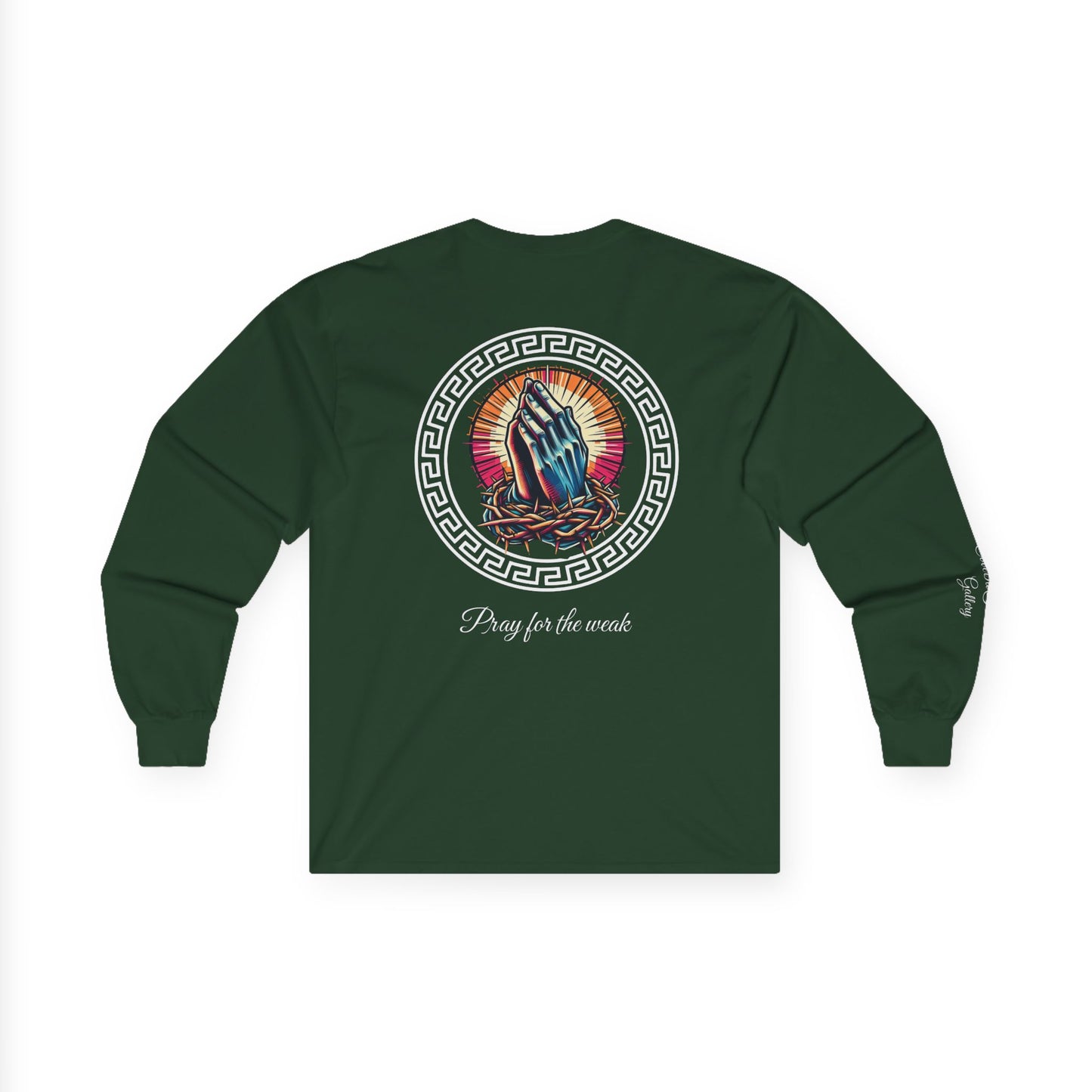 Pray for the weak Long Sleeve Tee