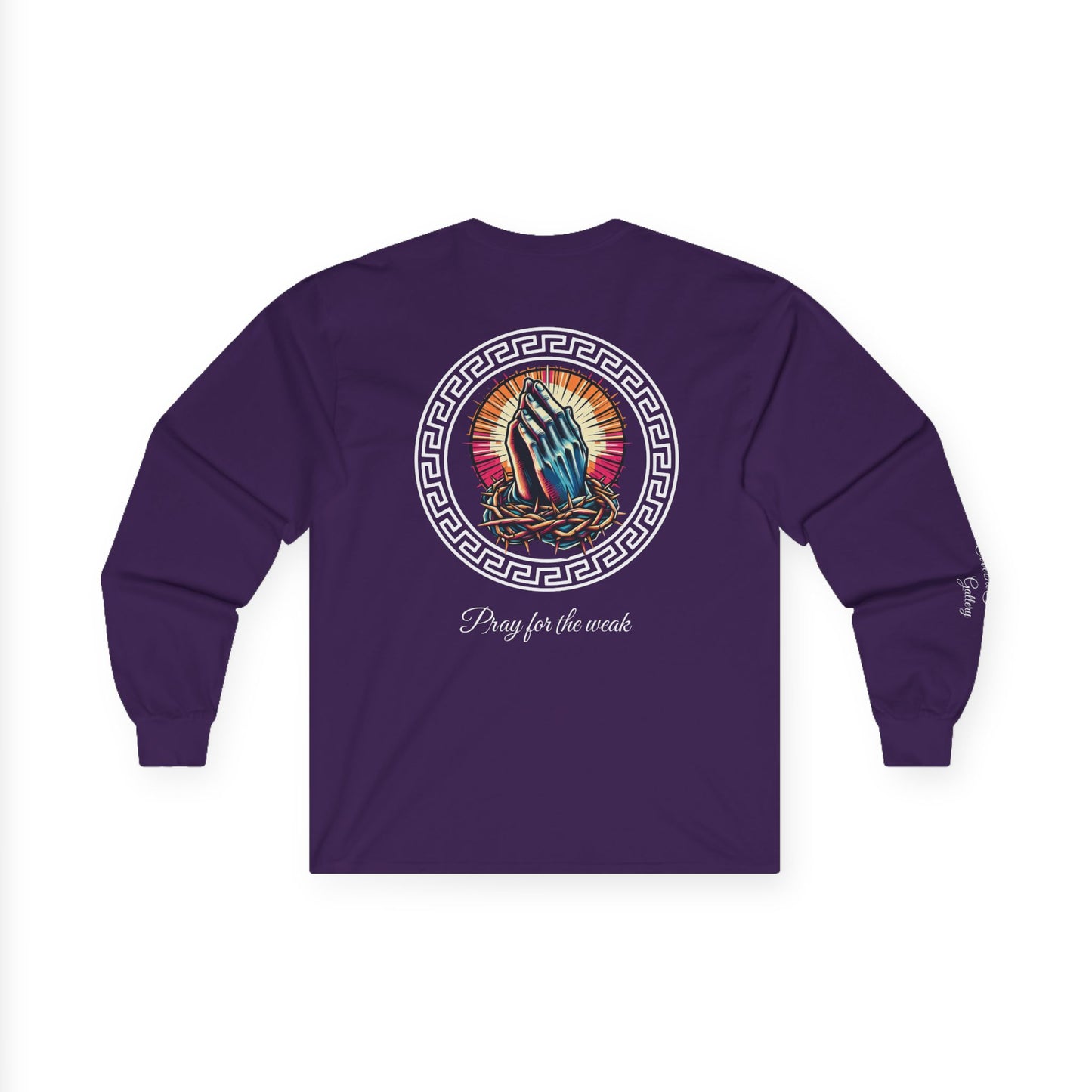Pray for the weak Long Sleeve Tee