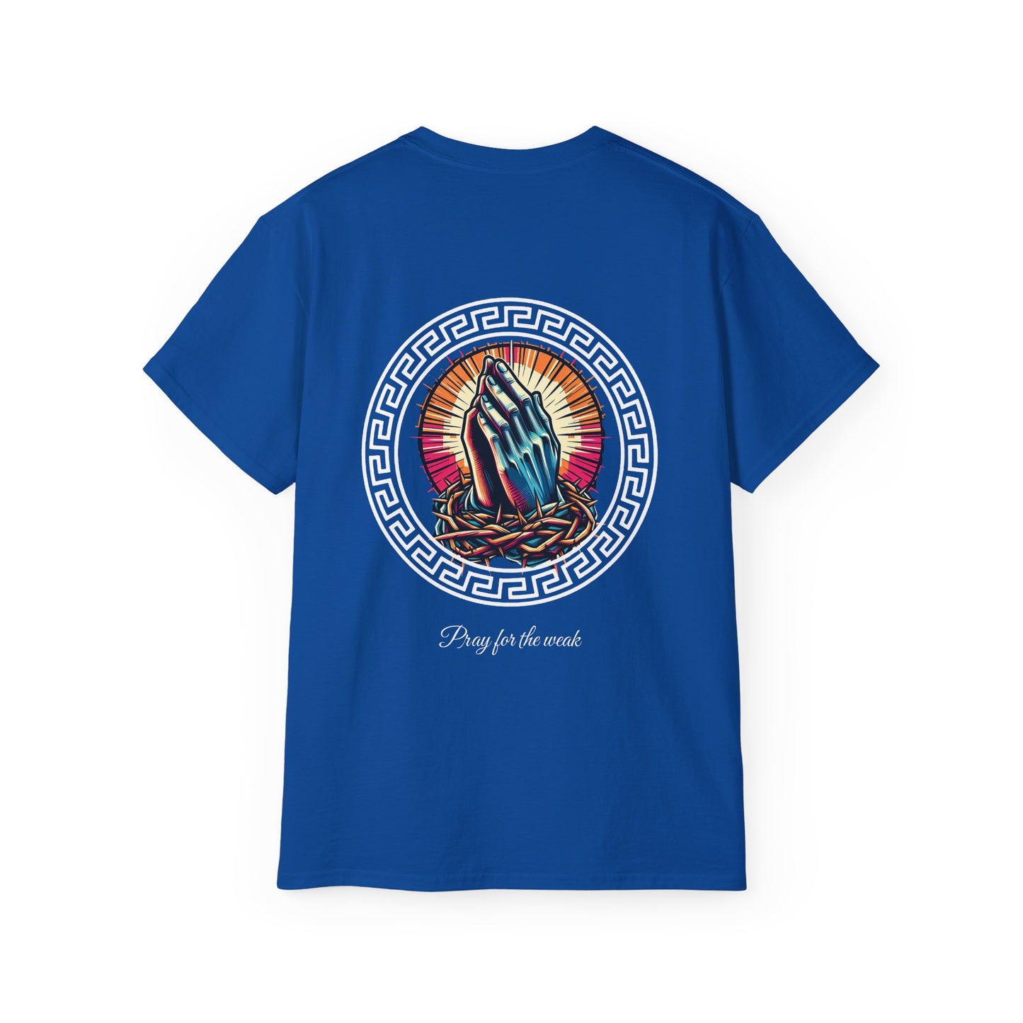 Pray for the weak Tee