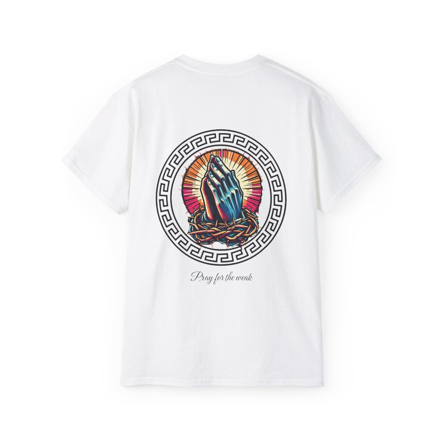 Pray for the weak Tee