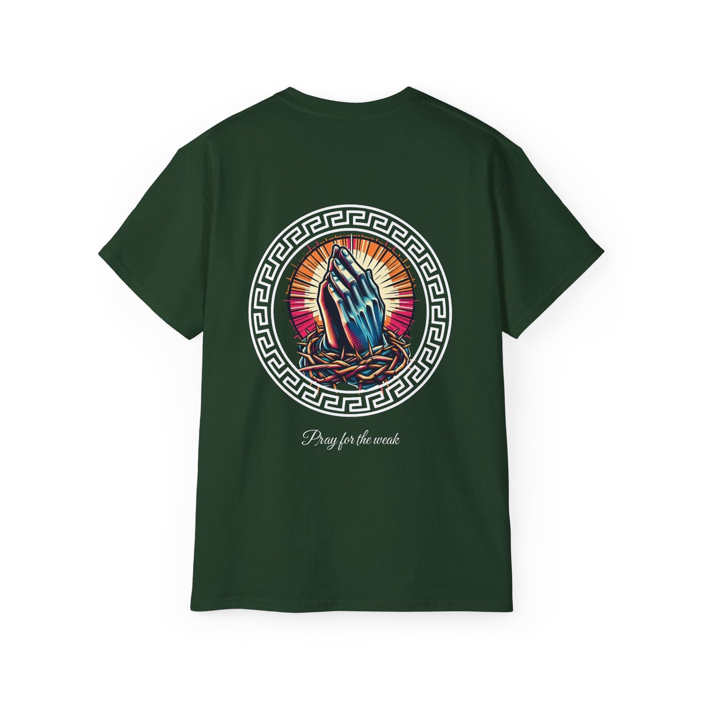 Pray for the weak Tee