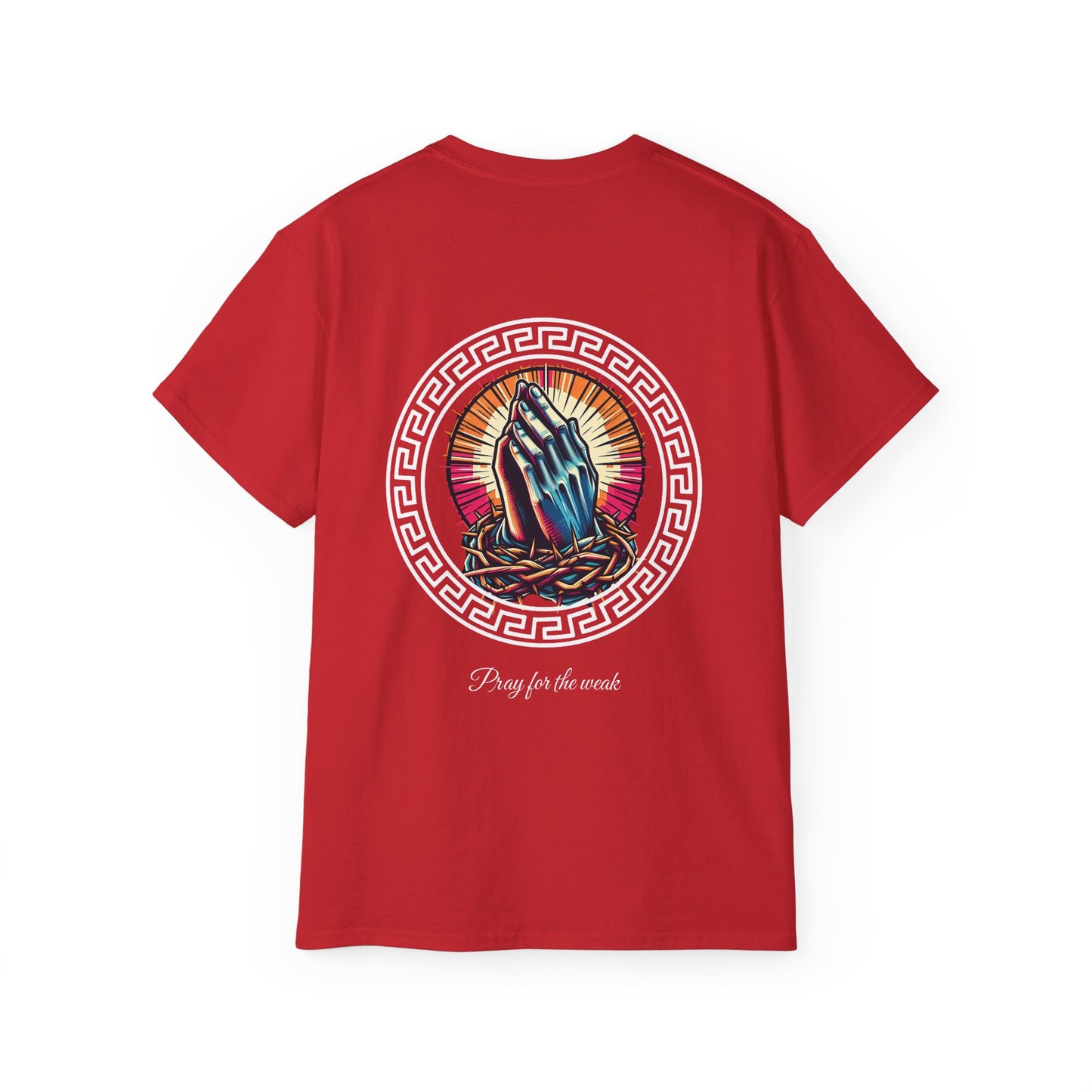 Pray for the weak Tee