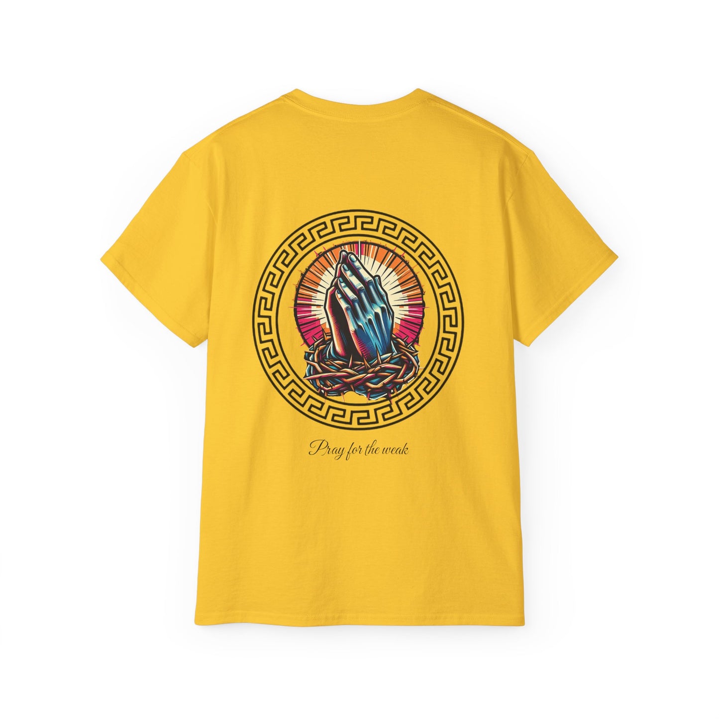 Pray for the weak Tee